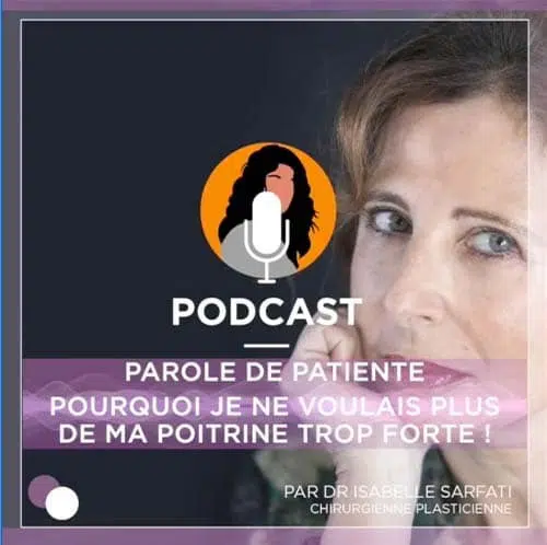 Podcast Isabelle Serfati parle de la reduction mammaire pour poitrine trop forte institut du sein paris
