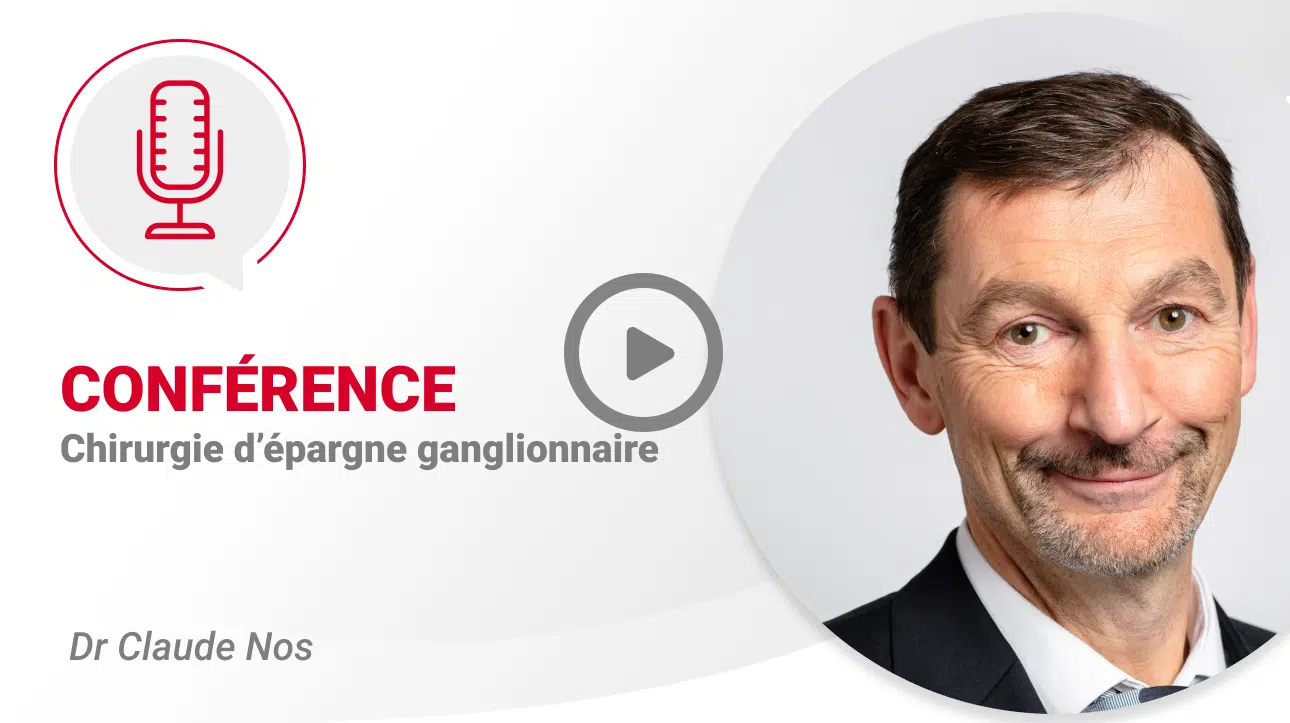 Conference Dr Claude Nos sur la chirurgie d epargne ganglionnaire institut du sein paris
